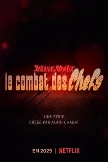 Astérix & Obélix : le Combat des Chefs